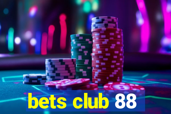 bets club 88